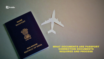 What Documents Are  Passport Correction Documents Required And Process